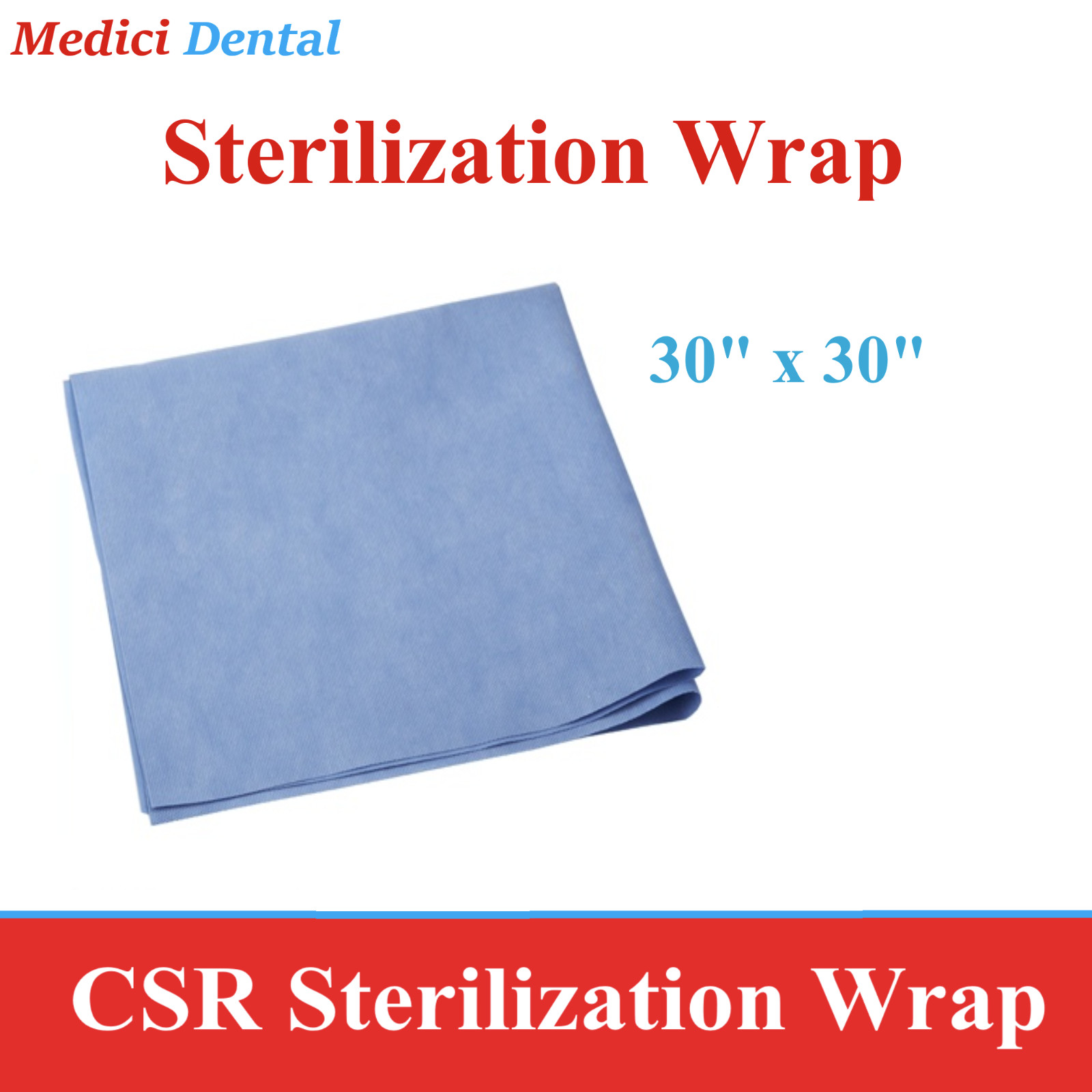 Autoclave CSR Sterilization Wrap 12 x 12, 15 x 15, 20″x20″, 24 x 24, 100pcs/Bag