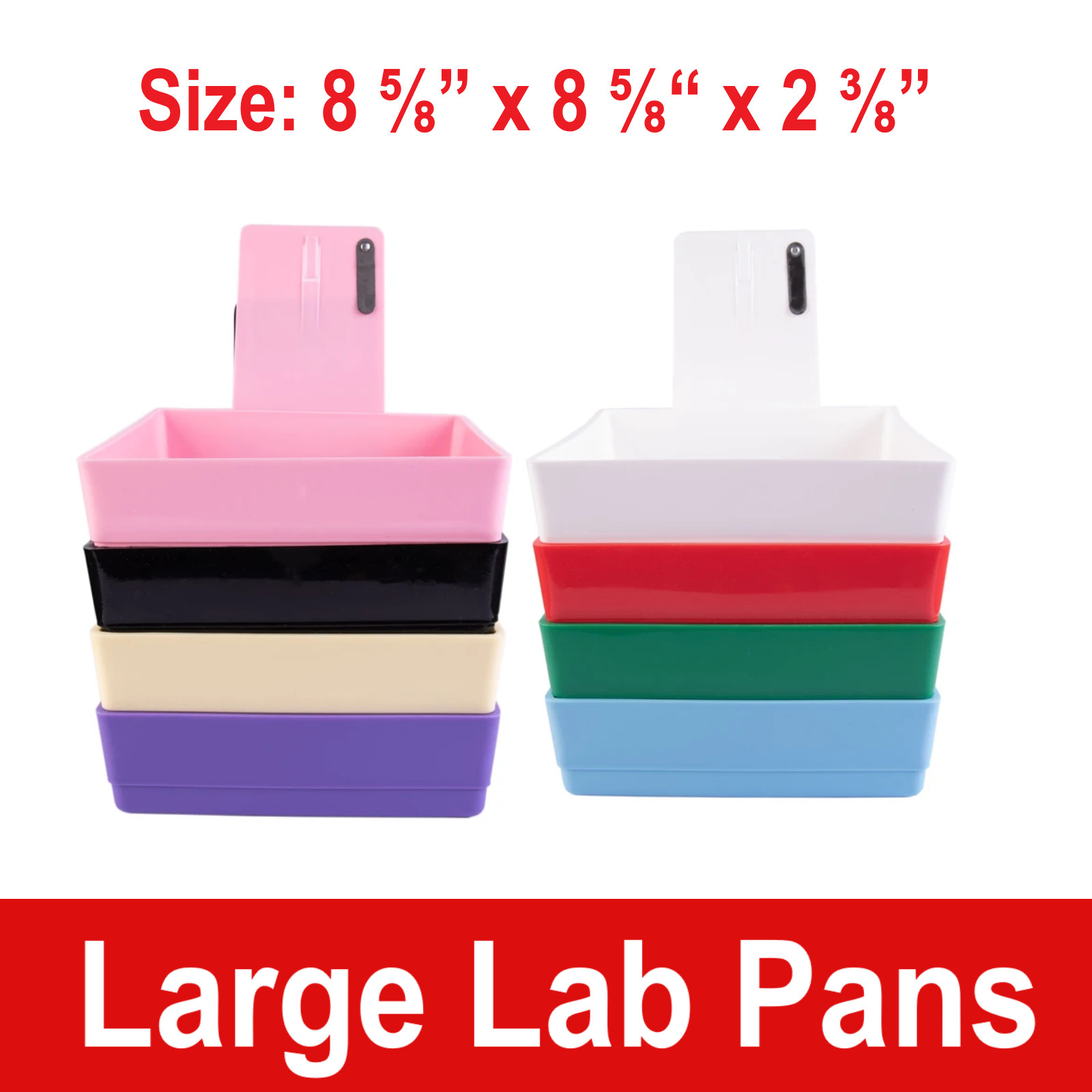 Dental Lab Pro Lab Pan Large with Metal Clip 8⅝» x 8⅝» x 2 ⅜» Deep, Choose Color
