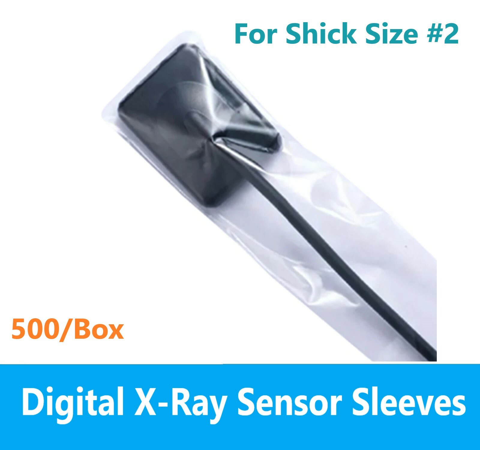 Digital X-Ray Sensor Sleeves ( Shick Size #2 ) 20825 PS-SHICK-2 500 pcs